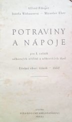 kniha Potraviny a nápoje pro 1. ročník odborných učilišť a učňovských škol učeb. obor číšník - 1552, SPN 1961