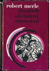 kniha Živočích obdarený rozumom, Pravda 1972