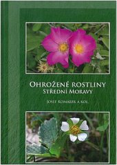 kniha Ohrožené rostliny střední Moravy, Český svaz ochránců přírody ZO Hořepník 2017