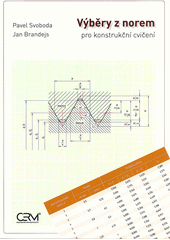 kniha Výběry z norem pro konstrukční cvičení, Cerm 2013