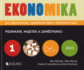 kniha EKONOMIKA 1.díl pro ekonomicky zaměřené obory středních škol, EDUKO 2023