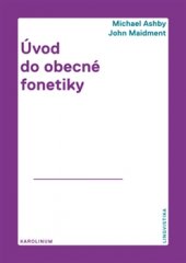 kniha Úvod do obecné fonetiky, Karolinum  2015