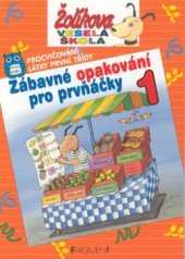 kniha Zábavné opakování pro prvňáčky procvičování látky první třídy, Fragment 2002