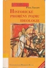 kniha Historické proměny pojmu ideologie, Centrum pro studium demokracie a kultury 2001