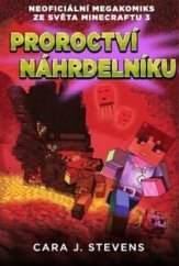 kniha Proroctví náhrdelníku Neoficiální megacomics ze světa Minecraftu 3, Computer Press 2018