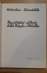 kniha Neuvěřitelné příhody žáků Kopyta a Mňouka dětská literatura, Olympia Praha 1973