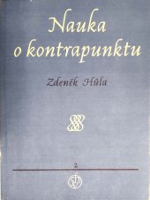 kniha Nauka o kontrapunktu. 2. [díl], - Instrumentální polyfonie, Státní Hudební Vydavatelství 1965