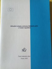 kniha Aktuální otázky ochrany lidských práv v České republice školení pro pracovníky a dobrovolníky neziskových organizací, Český helsinský výbor 2002