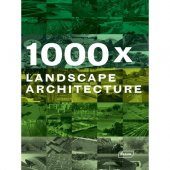 kniha 1000x landscape architecture, Braun 2010