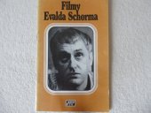 kniha Filmy Evalda Schorma, Český filmový ústav 1992