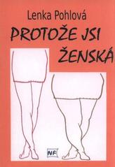 kniha Protože jsi ženská, Nová Forma 2010