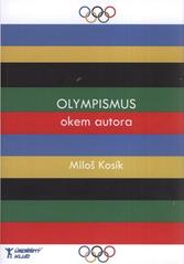 kniha Olympismus okem autora, Tribun EU 2011