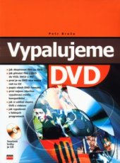 kniha Vypalujeme DVD, CPress 2003