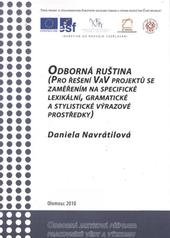 kniha Odborná ruština pro řešení VaV projektů se zaměřením na specifické lexikální, gramatické a stylistické výrazové prostředky, Moravská vysoká škola Olomouc 2010