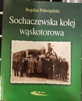 kniha Sochaczewska kolej waskototowa, WKL 2024