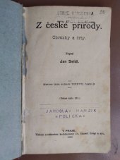 kniha Z české přírody obrázky a črty, Tiskem a nákladem knihtiskárny Dr. Ed.Grégr a syn 1903