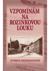 kniha Vzpomínám na Rozinkovou louku, Aurora 2001