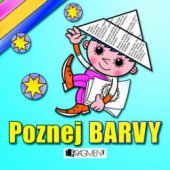 kniha Poznej barvy [oblíbený kamarád z televize pomůže dětem rozeznávat jednotlivé barvy, Fragment 2010