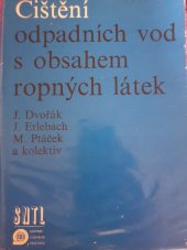 kniha Čištění odpadních vod s obsahem ropných látek, SNTL 1982