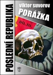 kniha Poslední republika 3. - Porážka, Naše vojsko 2015