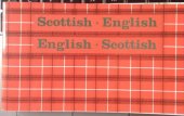 kniha Scottish-English, English-Scottish, Abson Books 1997