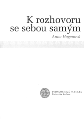 kniha K rozhovoru se sebou samým, Univerzita Karlova 2017