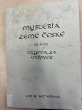 kniha Mystéria Země české VI. - Tryzna za Vršovce, Emilie Bednářová 1998