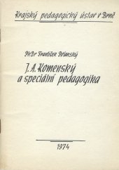 kniha J. A. Komenský a speciální pedagogika, Kabinet speciální pedagogiky KPÚ Brno 1974