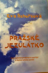 kniha Pražské Jezulátko a jiné povídky, Eva Řehořková 1998