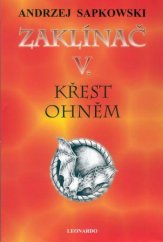 kniha Zaklínač V. - Křest ohněm, Leonardo 2009