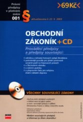 kniha Obchodní zákoník [prováděcí předpisy a předpisy související : všechny související zákony : aktualizováno k 22.9.2003, CPress 2003