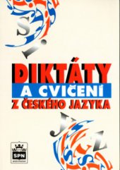 kniha Diktáty a cvičení z českého jazyka, SPN 1998
