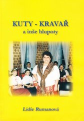 kniha Kuty - Kravař a inše hlupoty, s.n. 2007