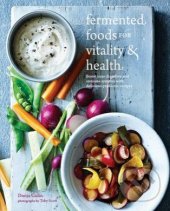 kniha Fermented Foods for Vitality and Health, Ryland, Peters & Small 2015