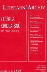 kniha Ztěžklá křídla snů ženy v české literatuře, Památník národního písemnictví 