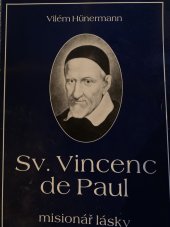 kniha Sv. Vincenc de Paul misionář lásky, Matice cyrilometodějská 1997