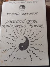 kniha Náboženství a duchovní vývoj člověka Duchovní cesta současného člověka : přednášky v Brně dne 25. a 26. 4. 1990, Oaza 1990