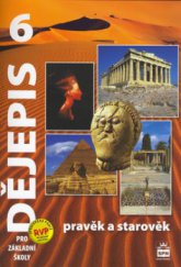 kniha Dějepis 6 pro základní školy pravěk a starověk, SPN 2006