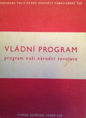 kniha Vládní program - program naší národní revoluce, Ústřední výbor Komunistické strany Československa 1945