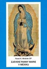 kniha Zjevení Panny Marie v Mexiku, Matice Cyrillo-Methodějská 2000