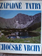 kniha Západné Tatry Chočské vrchy, Osveta 1977