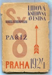 kniha Paříž Obrázky z evropské Mekky : [Z pouti na podzim roku 1923], Štorch-Marien 1924