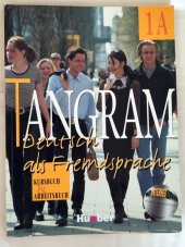 kniha Tangram 1A Deutsch als Fremdsprache, Hueber 2002