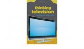 kniha Thinking Television, Peter Lang 2008