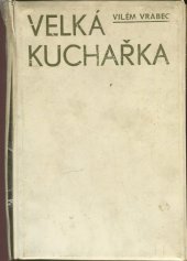 kniha Velká kuchařka, SZdN 1969