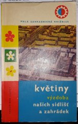 kniha Květiny - výzdoba našich sídlišť a zahrádek, SZN 1962