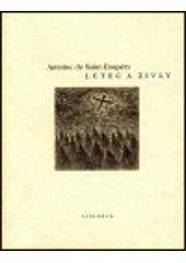 kniha Letec a živly, Vyšehrad 1998