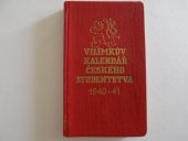 kniha Vilímkův kalendář českého studentstva 1940 - 41, Jos.R.Vilimek 1940