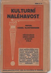 kniha Kulturní naléhavost, Jos. R. Vilímek 1920