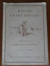 kniha Mistři české kresby 3.2.-18.3.1951, Dům výtvarného um. v Praze, Národní galerie  1951